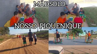 AS CRIANÇAS E EU FOMOS FAZER PIQUENIQUE/MÃE SOLO DE MENINOS