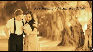 Kevin CL Yang - Ntxias Kev Hlub (Audio)
