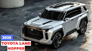 The Truth About the 2025 Toyota Land Hopper Revealed!!