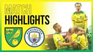 HIGHLIGHTS | Norwich City 3-2 Manchester City | The Canaries Stun The Champions