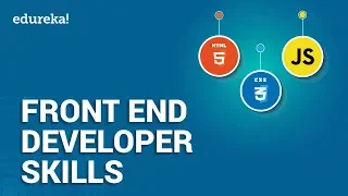 Top 10 Front End Developer Skills in 2021 | How to become a Front End Developer | Edureka