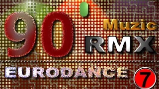 Eurodance 90`s RMX 7