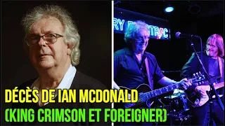 Décès de Ian McDonald (King Crimson et Foreigner)