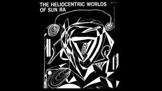 SUN RA - the heliocentric world of sun ra - 1965