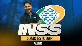 Concurso INSS 2024 - Como estudar - AlfaCon