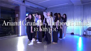 EUNBYEOL Choreography / Ariana Grande - the boy is mine