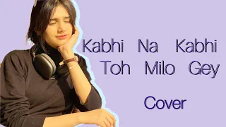 Kabhi Na Kabhi | Cover | Nehaal Naseem | Aditya Narayan
