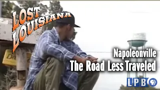 Napoleonville | The Road Less Traveled | Lost Louisiana (1997)