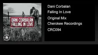 Dani Corbalan - Falling In Love (Original Mix)