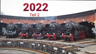 Dampflok Th's Jahresrückblick 2022, Teil 2