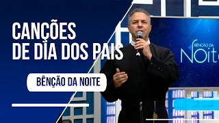 Canções de Dia dos Pais com Pe. Camilo e Junior Campos