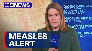 Measles case alert issued in Melbourne | 9 News Australia