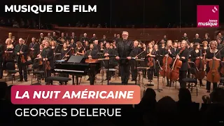 Georges Delerue: Grand Choral (La Nuit Américaine by François Truffaut)