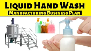 How to Start a Liquid Hand Wash Manufacturing Business || Liquid Soap Manufacturing Business