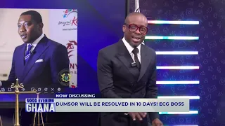 GEG News Alert: DUMSOR to end in 10 days - ECG board chair