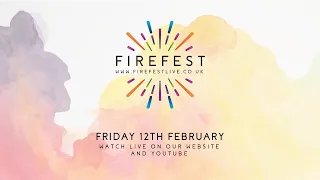 FireFest 2021 Live - Friday Evening