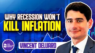 Lead-Lag Live: Why Recession Won’t Kill Inflation With Vincent Deluard
