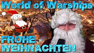 Weihnachts SPECIAL 2021 *FROHE WEIHNACHTEN* in World of Warships