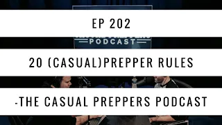 20 (Casual)Prepper Rules - EP 202