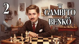 Las aperturas de ajedrez del Capa: Gambito Benko #2