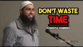 Don't Waste Time in Ramadan | POWERFUL Reminder by Mohamed Hoblos