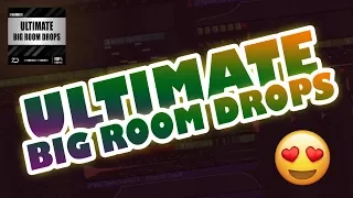 BIG ROOM DROPS PACK | ULTIMATE DROP (FREE DOWNLOAD)