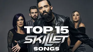 My Top 15 Favorite Skillet Songs!