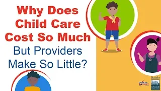 Why Does Child Care Cost So Much Yet Providers Make So Little? | Child Care Aware of America