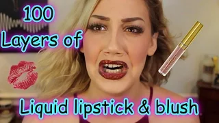 100 COATS OF LIQUID LIPSTICK + BLUSH // Dayna Elizabeth