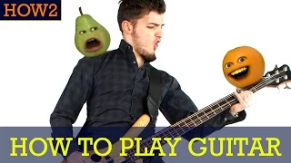 HOW2: How to Play Guitar!