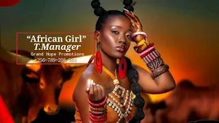 AFRICAN GIRL BY T.MANAGER