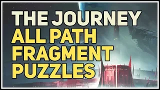 All Path Fragment Puzzles The Journey Destiny 2