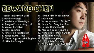 EDWARD CHEN LAGU ROHANI TERBAIK FULL ALBUM 2021