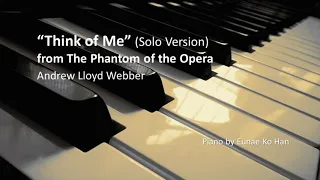 "Think of Me" (solo) from The Phantom of the Opera – Andrew Lloyd Webber (Piano Accompaniment)