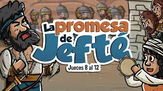 La promesa de Jefté | Historia de la Biblia | Mi Primera Biblia | 44