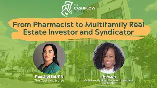 From Pharmacist to Multifamily Real Estate Investor and Syndicator
