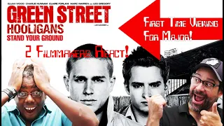 Green Street Hooligans (2005) 2 Filmmakers react! 1st Time Watching for MAJOR!