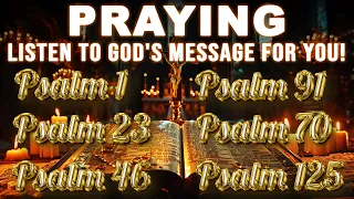 PRAYERS FROM THE PSALMS TO GIVE STRENGTH IN TIMES OF DIFFICULTY - LISTEN TO GOD'S MESSAGE FOR YOU!