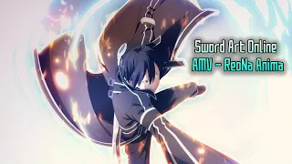 Sword Art Online - {AMV} - ReoNa Anima