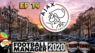 FM20 -  Ajax EP14 - A Football Manager 2020 Beta Save