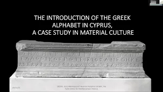 The Introduction of the Greek Alphabet in Cyprus, a Case Study in Material Culture