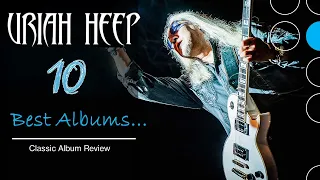 Uriah Heep | Ten Best Albums