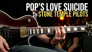 How to Play "Pop's Love Suicide" by Stone Temple Pilots | Guitar Lesson