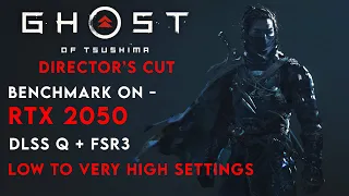 Ghost of Tsushima Director's Cut Benchmark on ASUS TUF F15 RTX 2050 | Performance & FPS Analysis