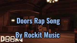 Doors rap song with words [by rockit music]