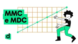 MMC E MDC | QUER QUE DESENHE | DESCOMPLICA