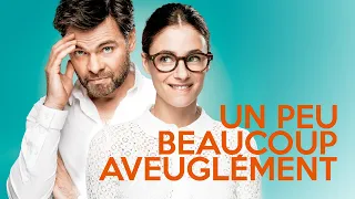 Un Peu, Beaucoup, Aveuglément (2015) Blind Date… French Lovely Romantic Trailer (fra)