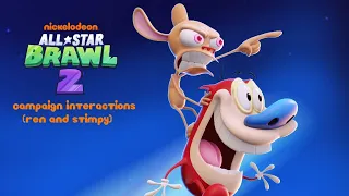 Nickelodeon All Star Brawl 2: Campaign Interactions (Ren and Stimpy)