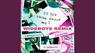 Do You Think About Me (Wideboys Remix)