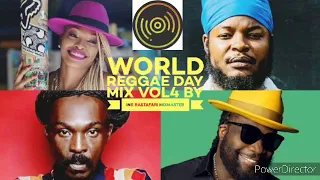 World Reggae Day Mix Vol4 Feat. Sizzla, Sean Paul, Luciano, Glen Washington, Pressure Busspipe
